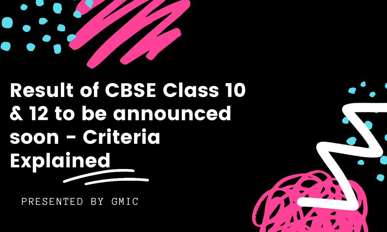 Read more about the article CBSE Evaluation Criteria for 10th 12th Result 2020 released – Explained